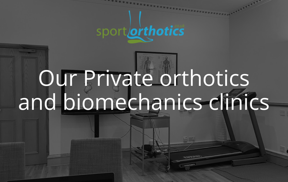 Private orthotics Glasgow
